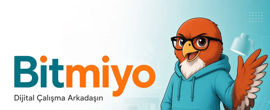 Bitmiyo - Dijital Çalışma Arkadaşın