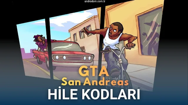 GTA San Andreas Hileleri: Para, Silah ve Tüm Araç Kodları