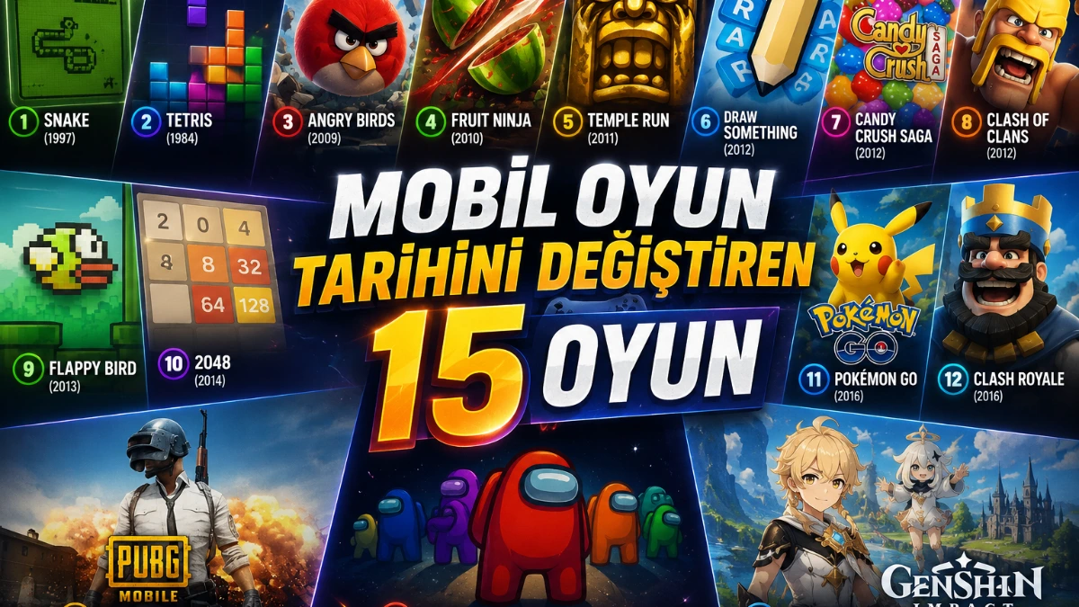Mobil Oyun Tarihini Değiştiren 15 Oyun