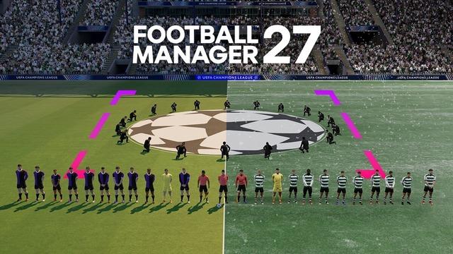 Football Manager 27 Çıkış Tarihi Açıklandı